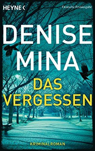 Das Vergessen: Thriller