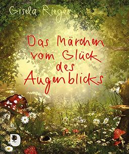 Das Märchen vom Glück des Augenblicks (Eschbacher Mini)