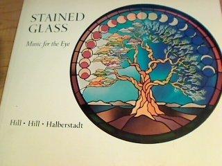 Stained Glass: Music for the Eye