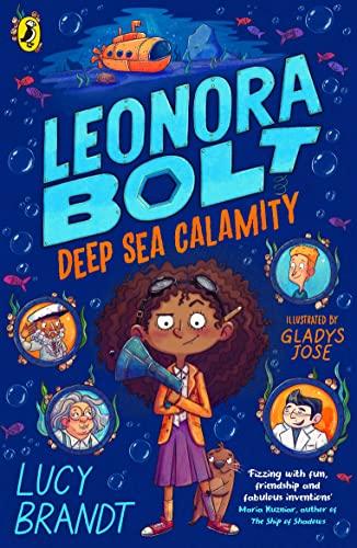 Leonora Bolt: Deep Sea Calamity (Leonora Bolt: Secret Inventor)