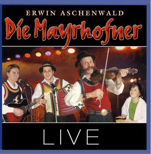 Die Mayrhofner - live