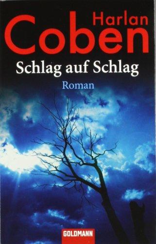 Schlag auf Schlag: Roman