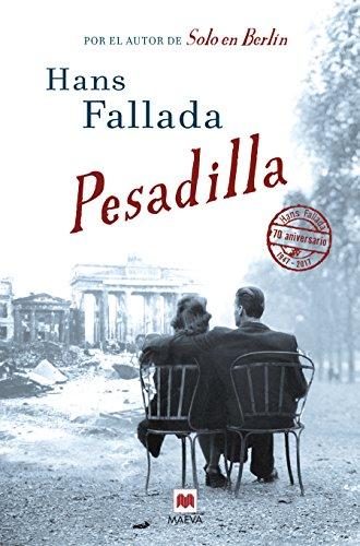 Pesadilla: La novela más honesta y personal de Hans Fallada (Éxitos literarios)