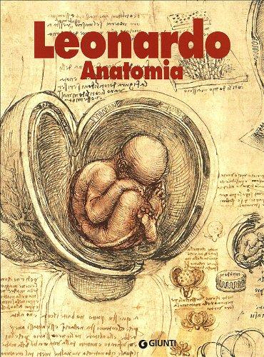 Leonardo. Anatomia (Monografie d'arte)