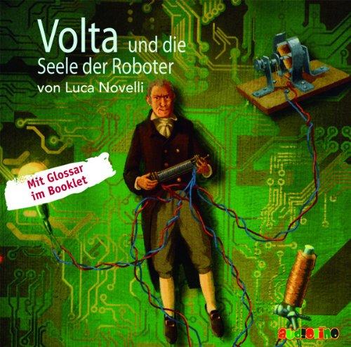 Volta und die Seele der Roboter