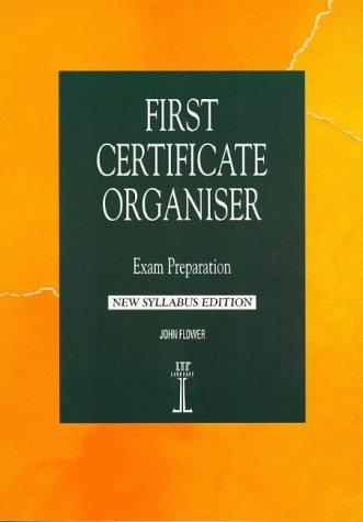 First Certificate Organiser: Exam Preparation, New Syllabus Edition (Language Teaching Publications)