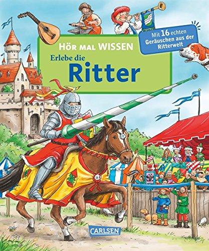 Hör mal: HÖR MAL WISSEN - Erlebe die Ritter