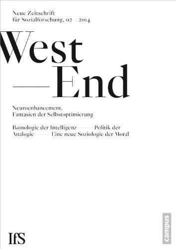 WestEnd 2014/2: Neuroenhancement - Fantasien der Selbstoptimierung: Neue Zeitschrift für Sozialforschung