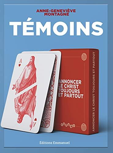 Témoins : annoncer le Christ toujours et partout