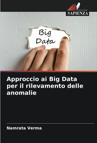 Approccio ai Big Data per il rilevamento delle anomalie