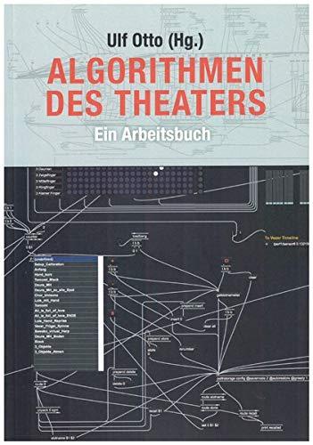 Algorithmen des Theaters: Ein Arbeitsbuch