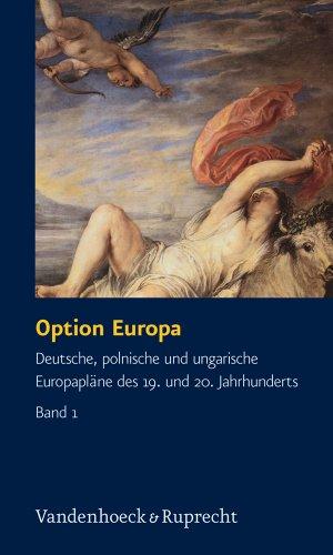 Option Europa (Fakultatsvortrage Der Philologisch-Kulturwissenschaftlichen Fakultat Der Univ.Wien)