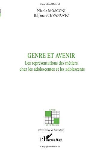 Genre et avenir : les représentations des métiers chez les adolescentes et les adolescents