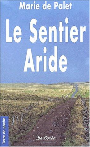 Le sentier aride