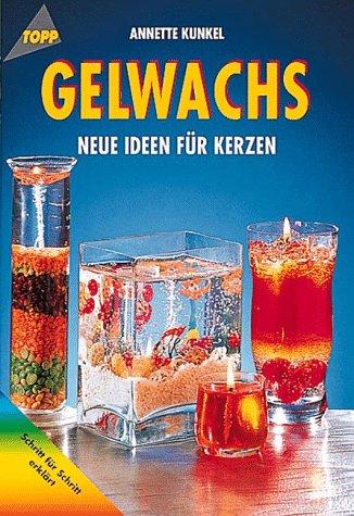 Gelwachs. Neue Ideen für Kerzen.