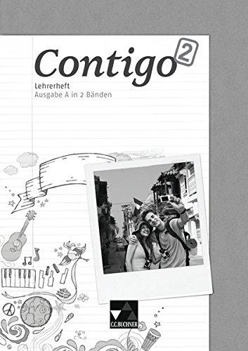 Contigo A / Contigo A LH 2: Unterrichtswerk für Spanisch in 2 Bänden (Contigo A: Unterrichtswerk für Spanisch in 2 Bänden)