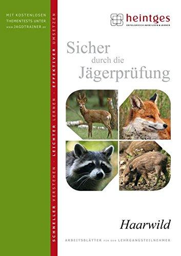 Haarwild (Sicher durch die Jägerprüfung. Arbeitsblätter)