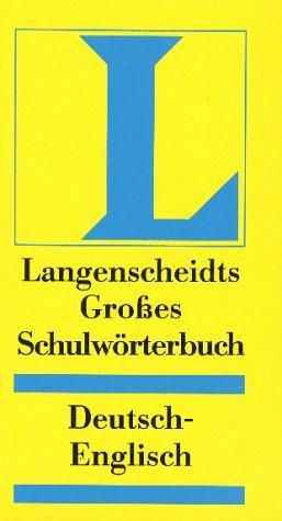 Langenscheidts Großes Schulwörterbuch, Deutsch-Englisch