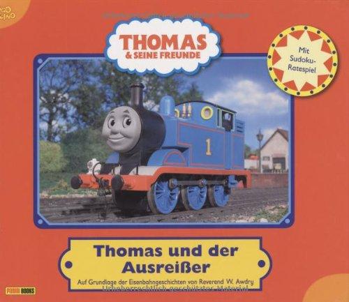 Thomas und seine Freunde, Geschichtenbuch, Bd. 21: Thomas und der Ausreißer