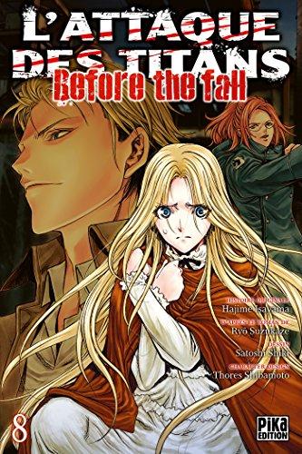 L'attaque des titans : before the fall. Vol. 8