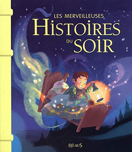 Les merveilleuses histoires du soir