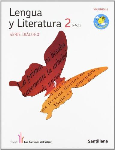 Proyecto Los Caminos del Saber, Serie Diálogo, lengua y literatura, 2 ESO