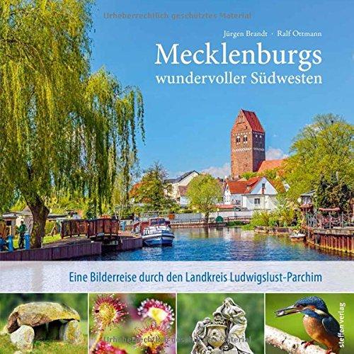 Mecklenburgs wundervoller Südwesten: Eine Bilderreise durch den Landkreis Ludwigslust-Parchim