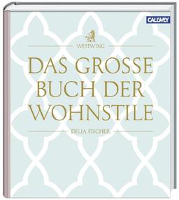 Das grosse Buch der Wohnstile