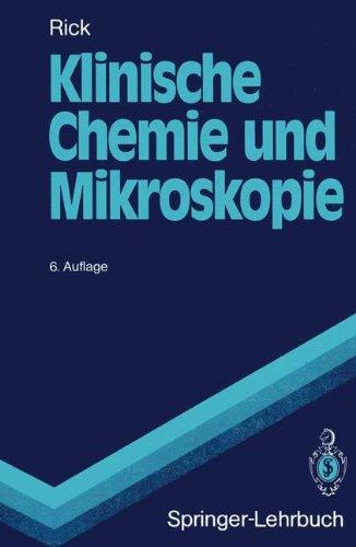 Klinische Chemie und Mikroskopie (Springer-Lehrbuch)