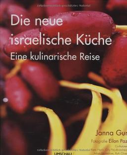 Die neue israelische Küche: Eine kulinarische Reise