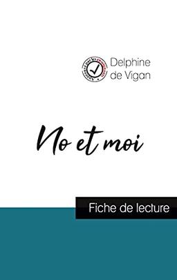 No et moi de Delphine de Vigan (fiche de lecture et analyse complète de l'oeuvre)