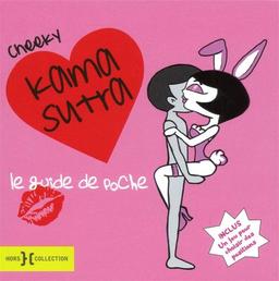 Cheeky Kama-sutra : le guide de poche