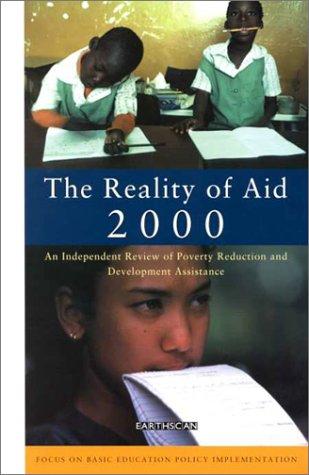 The Reality of Aid 2000: An Independent Review of Poverty Reduction and Development Assistance