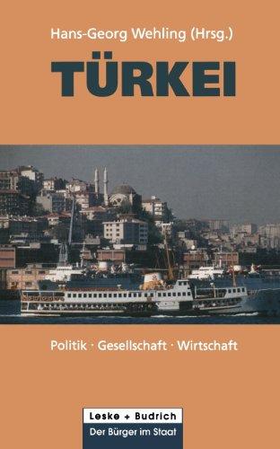 Türkei: Politik  -  Gesellschaft  -  Wirtschaft (Der Bürger im Staat)