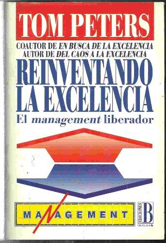 Reinventando la excelencia: el management liberador