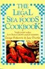 Legal Seafood Cookbook: Simply Perfect Recipes from Boston's Favorite Seafood Restaurant