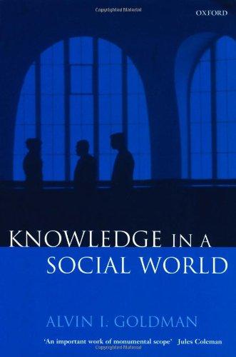 Knowledge in a Social World