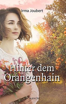 Hinter dem Orangenhain