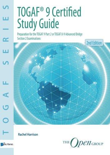 TOGAF® 9 Certified Study Guide - 2nd Edition