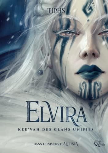 Elvira : Kee'vah des clans unifiés