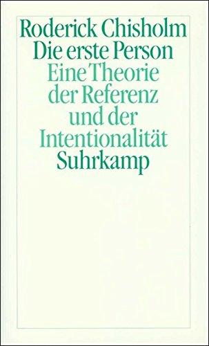 Die erste Person: Theorie der Referenz und Intentionalität