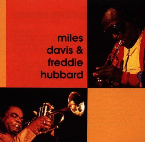 Miles Davis & Freddie Hubbard