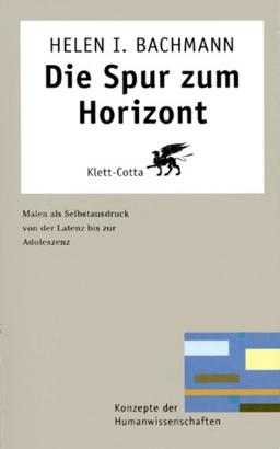 Die Spur zum Horizont: Malen als Selbstausdruck von der Latenz bis zur Adoleszenz