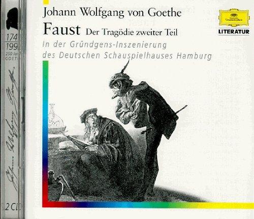 Faust. Der Tragödie zweiter Teil. 2 CDs: In der Gründgens-Inszenierung des Deutschen Schauspielhauses Hamburg