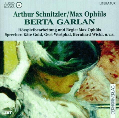 Berta Garlan. Audiobook. 2 CDs. Gesamtlaufzeit ca. 150 Minuten