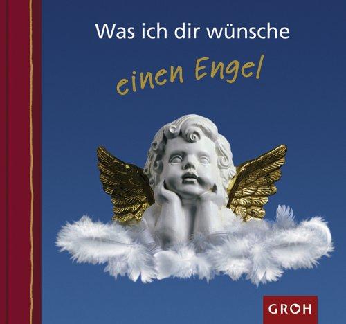 Was ich dir wünsche.... einen Engel