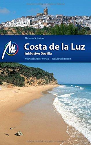 Costa de la Luz Reiseführer Michael Müller Verlag: Individuell reisen mit vielen praktischen Tipps.