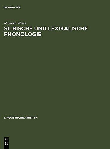 Silbische und lexikalische Phonologie: Studien zum Chinesischen und Deutschen (Linguistische Arbeiten, Band 211)