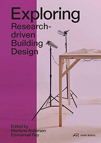 Exploring: Research-driven Building Design. Towards 2050