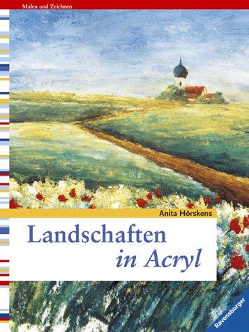 Landschaften in Acryl